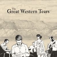 The Great Western Tears
